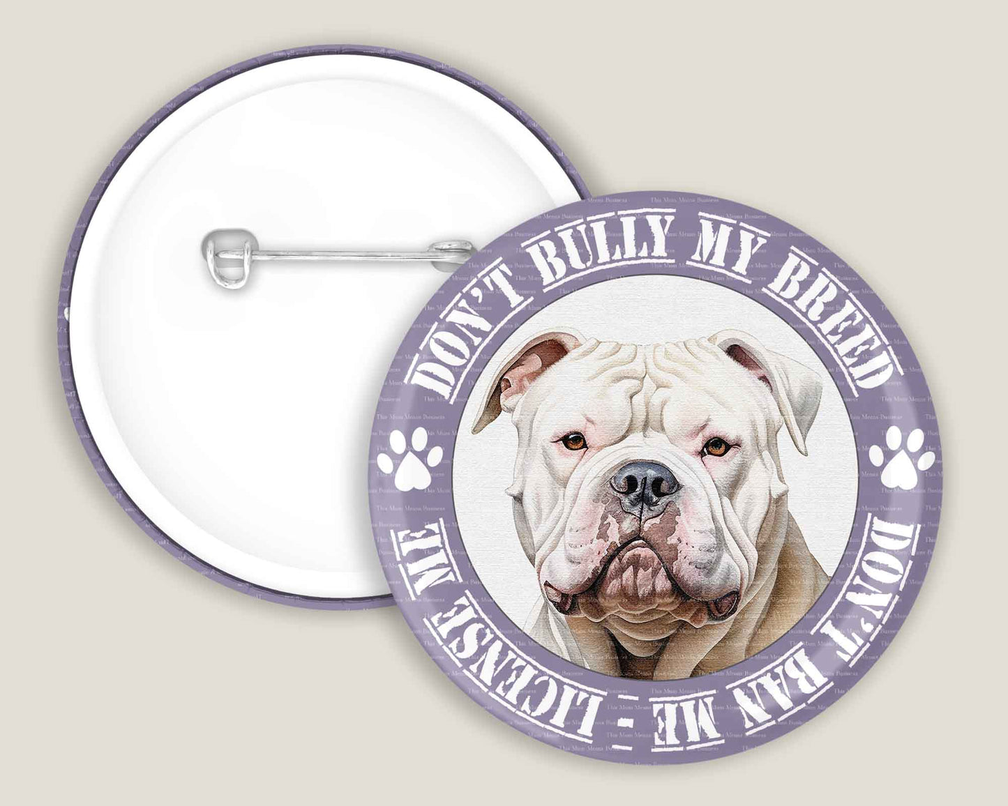 Bully My Breed Badges - White Dog