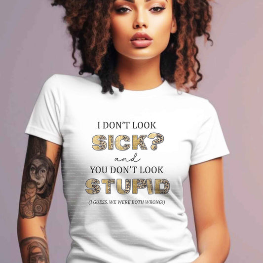 Don't look Sick Text